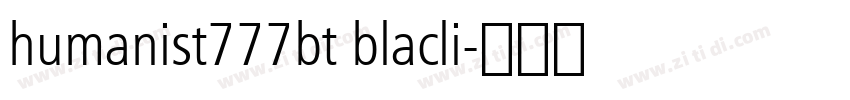 humanist777bt blacli字体转换